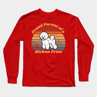 Proud Parent of a Bichon Frisé Long Sleeve T-Shirt